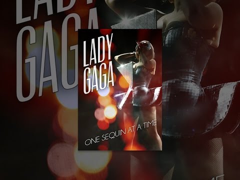 Lady Gaga: One Sequin at a Time