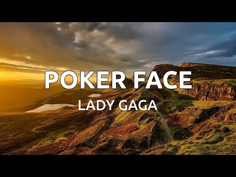 Lady Gaga – Poker Face (Lyrics)