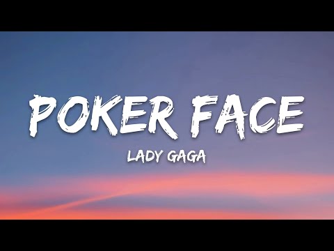 Lady Gaga – Poker Face (Lyrics)