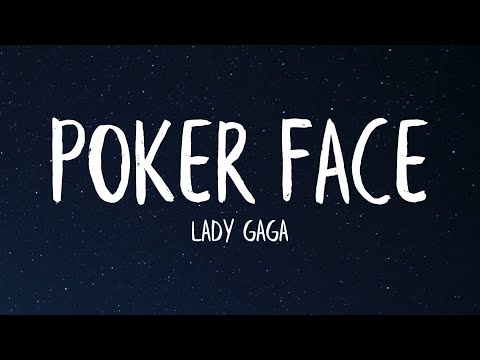 Lady Gaga – Poker Face (Lyrics)