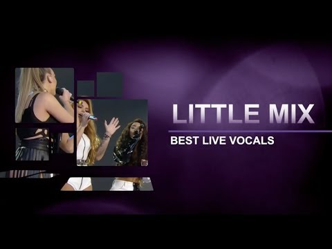 Little Mix Best Live Vocals (2011-2019)