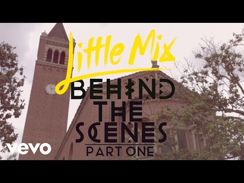 Little Mix – Black Magic (Behind The Scenes Pt. 1)