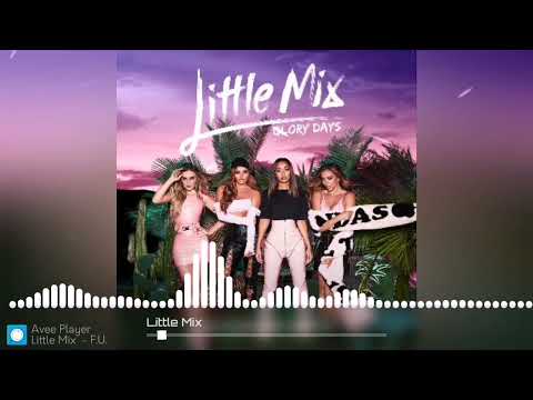 Little Mix – F.U. (Slowed and reverb)
