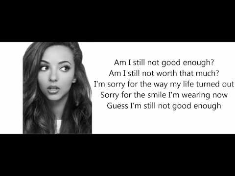 Little Mix – Good Enough (Lyrics+Pictures)