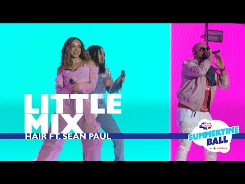 Little Mix – 'Hair' (Live At Capital's Summertime Ball 2017)