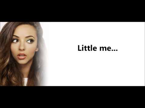 Little Mix – Little Me (lyrics + pictures)