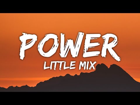 Little Mix – Power (Lyrics) ft. Stormzy