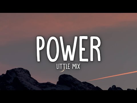 Little Mix – Power (Lyrics)