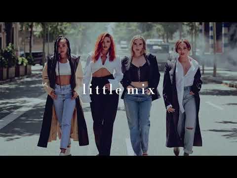 little mix – woman like me (sped up)