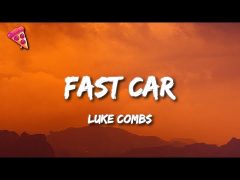 Luke Combs – Fast Car