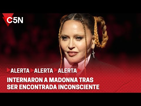 MADONNA fue internada en TERAPIA INTENSIVA