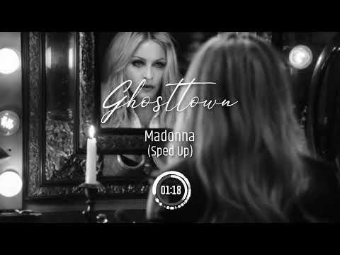 madonna – ghosttown (sped up)