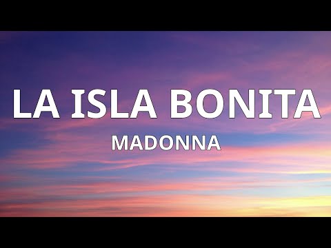 Madonna – La Isla Bonita (Lyrics)