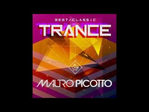 Mauro Picotto   Best Of Classic Trance  2021