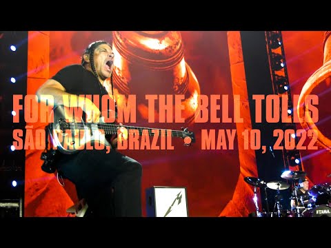Metallica: For Whom the Bell Tolls (São Paulo, Brazil – May 10, 2022)
