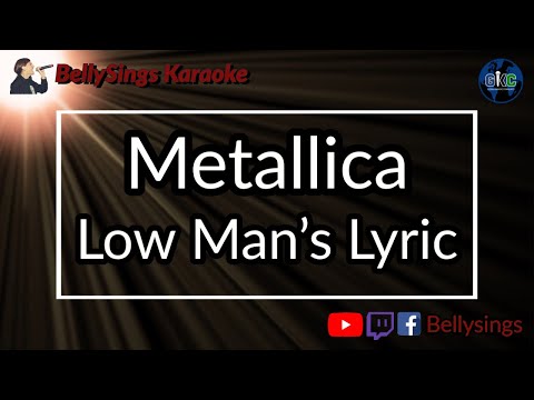 Metallica – Low Man's Lyric (Karaoke)