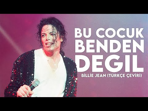 Michael Jackson | Billie Jean (Türkçe Çeviri)