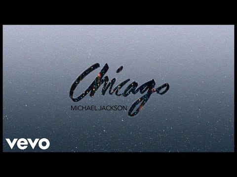Michael Jackson – Chicago (Official Audio)