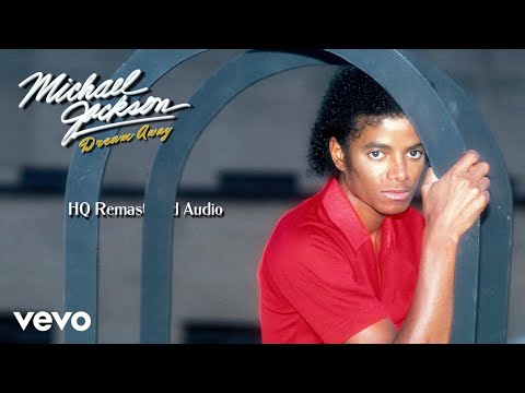 Michael Jackson – Dream Away (HQ Remastered Audio) [Unreleased Leak]