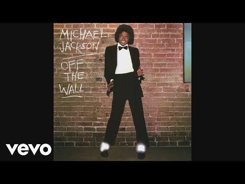 Michael Jackson – Off the Wall (Audio)