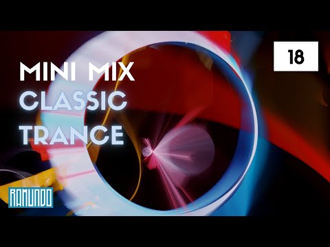 Mini Mix 18 – Classic Trance (Mixed by Ramundo)