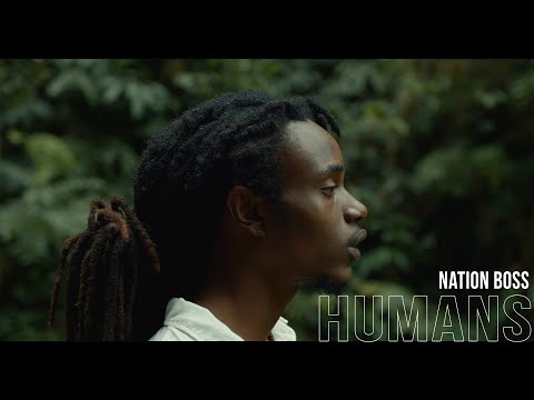 Nation Boss – Humans (Official Music Video)