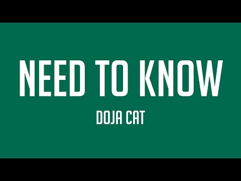 Need To Know – Doja Cat (Lyrics) 🦂