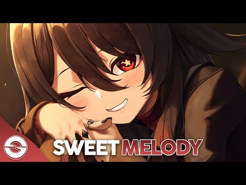 Nightcore – Sweet Melody (Little Mix) – (Lyrics)