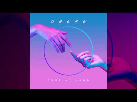 Oberg – Take My Hand (Visualizer) [Ultra Music]