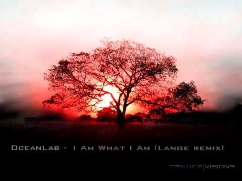 OceanLab – I Am What I Am (Lange Remix)