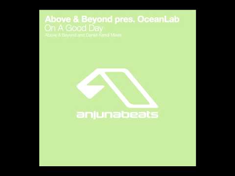 OceanLab – On A Good Day (Above & Beyond Club Mix)