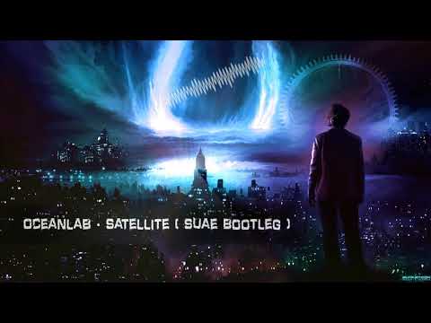 Oceanlab – Satellite (Suae Bootleg) [Free Release]