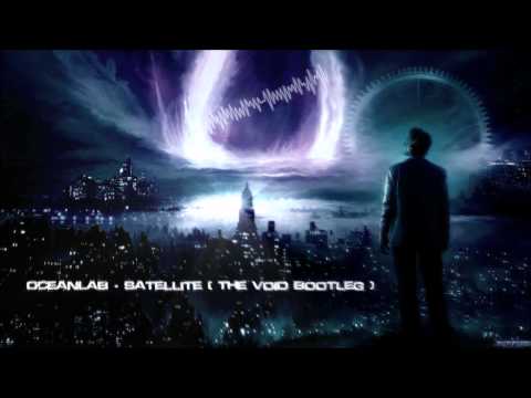 OceanLab – Satellite (The Void Bootleg) [HQ Free]
