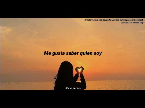 On a Good Day – Above and Beyond & Justine Suissa present OceanLab (Subtitulado – Español)