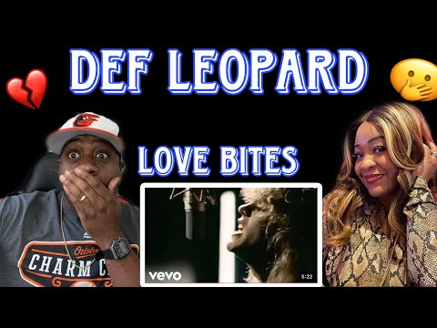 ONE OF THE BEST SONGS WE'VE HEARD!!!  DEF LEPPARD – LOVE BITES (REACTION)