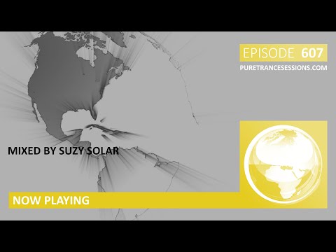 Pure Trance Sessions 607 by Suzy Solar Podcast