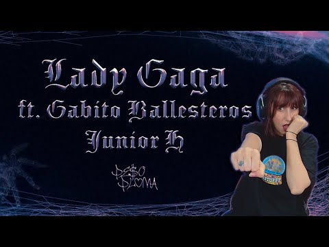 (REACCIÓN) LADY GAGA (Lyric Video) – Peso Pluma, Gabito Ballesteros, Junior H