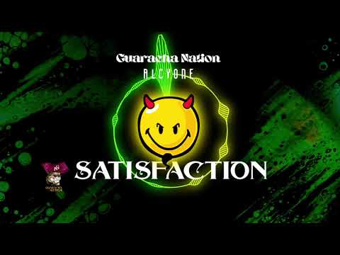Satisfaction 🔥😈Guaracha 2022  @Alcyone  – (Aleteo, Zapateo, Tribal House) ✘ Guaracha Nation
