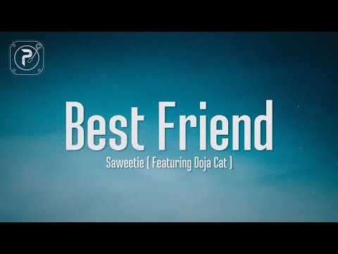 Saweetie – Best Friend (Lyrics) FT. Doja Cat | That’s my bestfriend she a real bad bitch