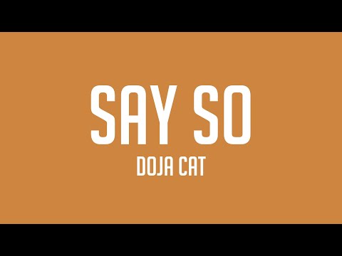 Say So – Doja Cat {Lyrics Video} 🪲