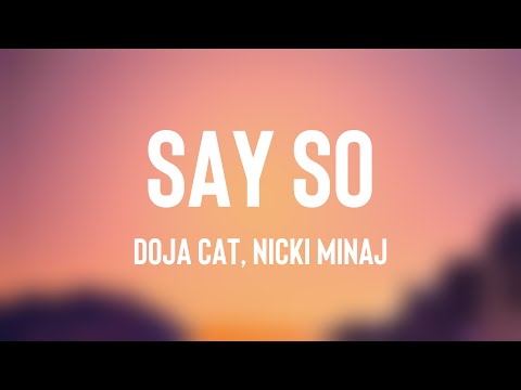 Say So – Doja Cat, Nicki Minaj |Lyric Song| 🐋