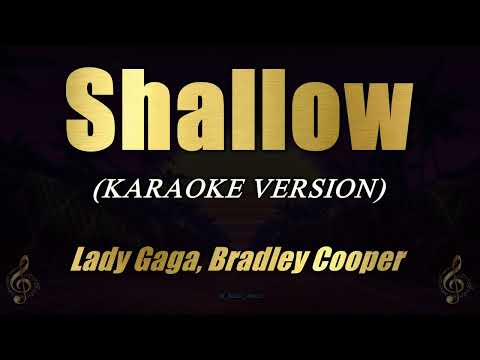Shallow – Lady Gaga, Bradley Cooper (Karaoke)