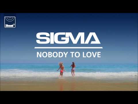 Sigma – Nobody To Love (Grum Remix)