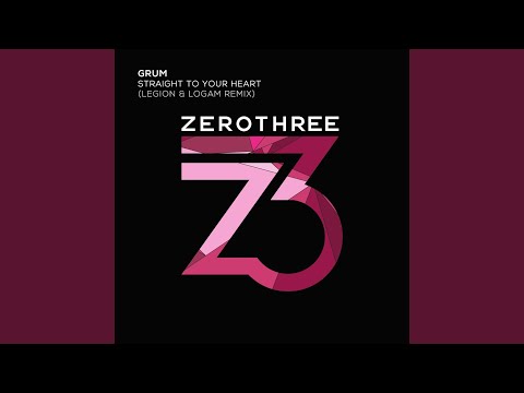 Straight to Your Heart (Legion & Logam Remix)