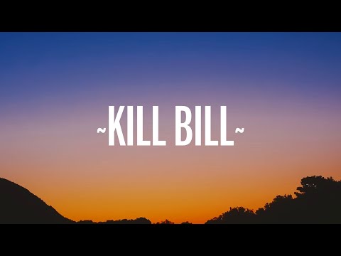 SZA – Kill Bill (Lyrics) ft. Doja Cat