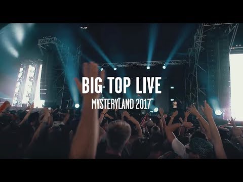 The Big Top Live at Mysteryland 2017 – Aftermovie