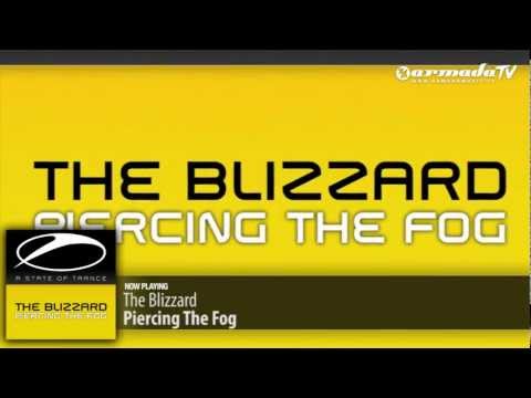 The Blizzard – Piercing The Fog (Original Mix)
