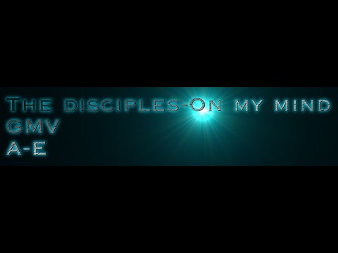 The Disciples-On my mind (GMV)