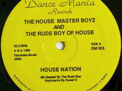 The Housemaster Boyz And The Rude Boy Of House – House Nation