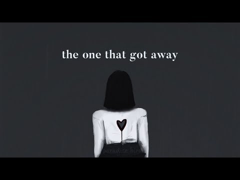 the one that got away (w/ rain) *will make you cry